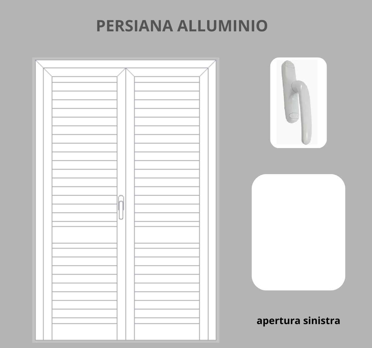 Persiana per Portafinesta 2 ante