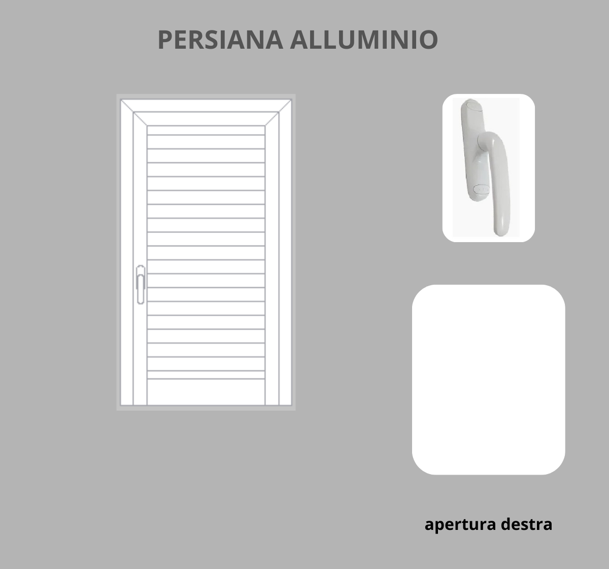 Persiana per Finestra 1 anta