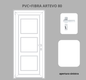 Portoncino PVC + FIBRA 1 anta